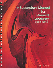 A Laboratory Manual for General Chemistry